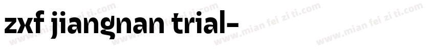 zxf jiangnan trial字体转换
